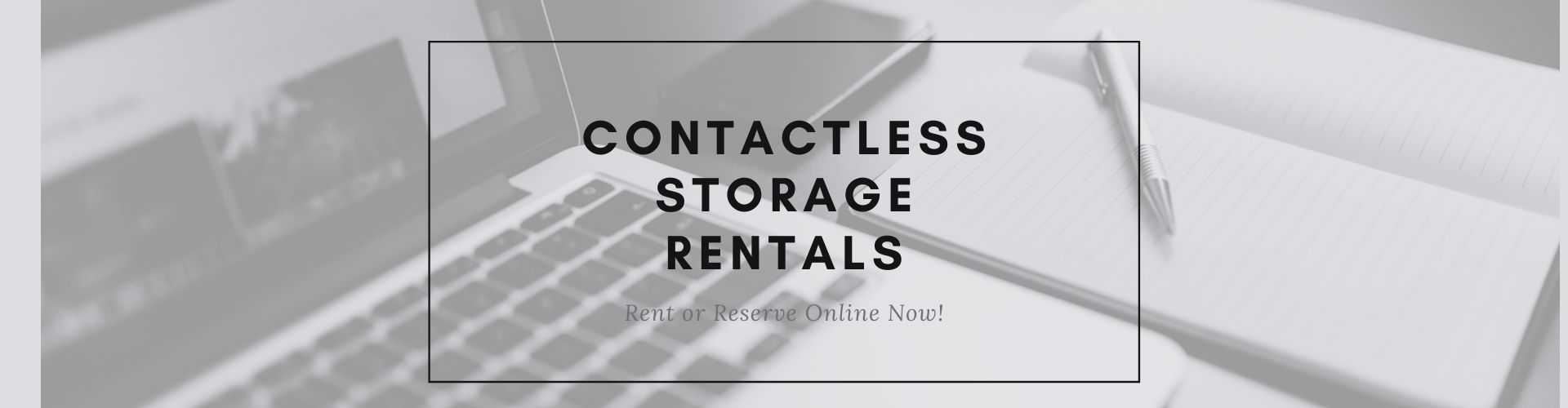 Contactless Storage Rentals in North Wales PA and MD